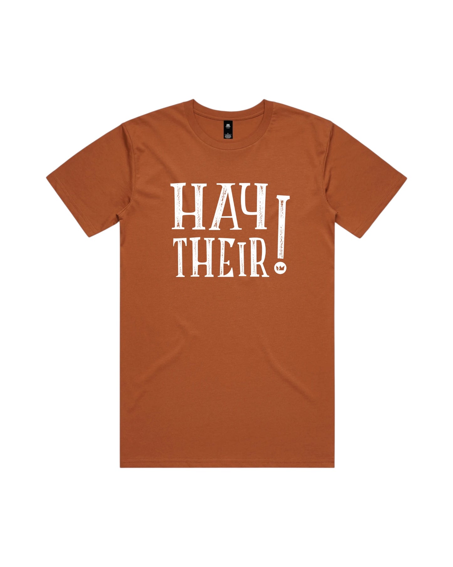 Blink Supply Co. copper cotton t-shirt with white 'Hay Their!' graphic print. Relaxed unisex fit.