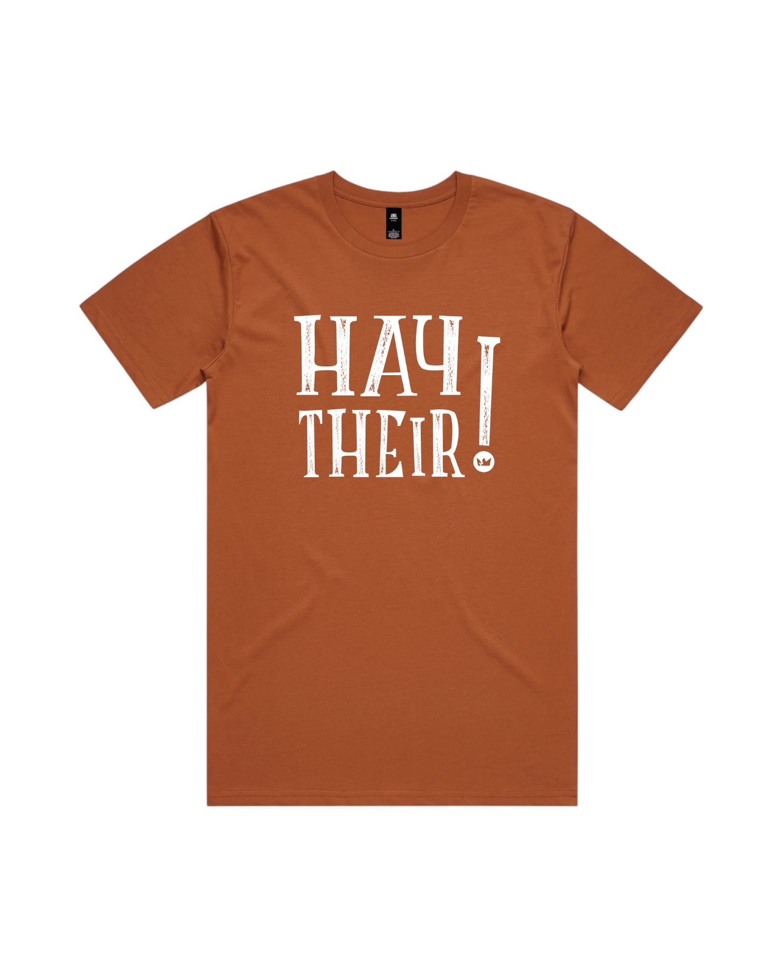 Blink Supply Co. copper cotton t-shirt with white 'Hay Their!' graphic print. Relaxed unisex fit.